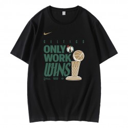 Celtics Only Work Wins Champions Celebration T-Shirt