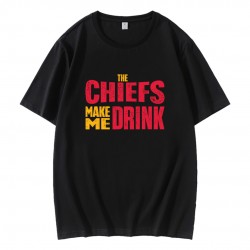 The Chiefs Make Me Drink T-Shirt The Chiefs Make Me Drink T-Shirt