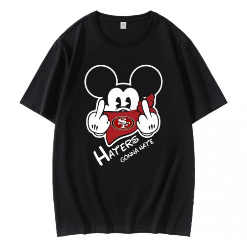Haters Gonna Hate 49ers Mickey T-Shirt Haters Gonna Hate 49ers Mickey T-Shirt