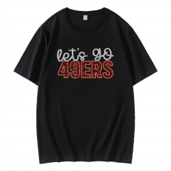 Let’s Go 49ers Football T-Shirt