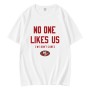 San Francisco 49Ers No One Likes Us We Dont Care  T-Shirt