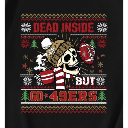 Funny Skull Dead Inside But Go 49ers Football  T-Shirt