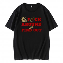 49ers Football Fuck Around And Find Out T-Shirt 49ers Football Fuck Around And Find Out T-Shirt