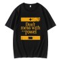 Pittsburgh Steelers Dont Mess With The Towel   T-Shirt