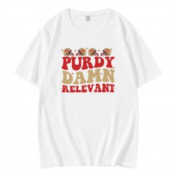 Purdy Damn Relevant 49ers Player T-Shirt Purdy Damn Relevant 49ers Player T-Shirt