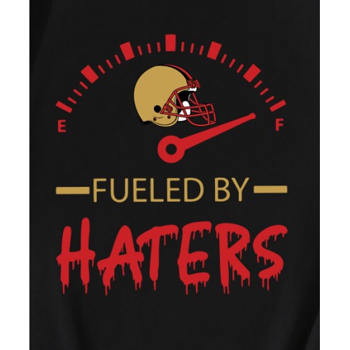 Fueled By Haters 49ers Helmet T-Shirt
