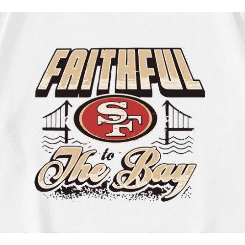 San Francisco 49ers Faithful To The Bay T-Shirt San Francisco 49ers Faithful To The Bay T-Shirt