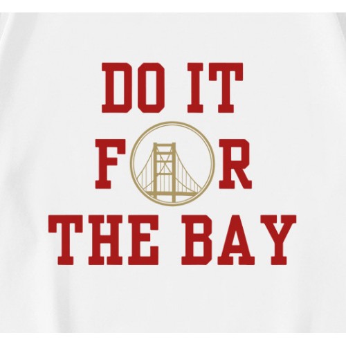 49ers Football Do It For The Bay T-Shirt 49ers Football Do It For The Bay T-Shirt