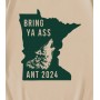 Bring Ya Ass Ant 2024 The State Of Minnesota T-Shirt