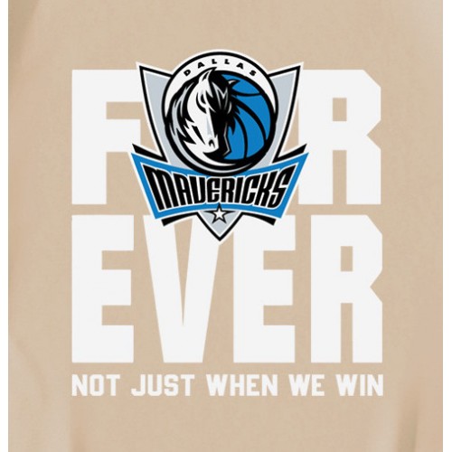 Mavericks Forever Fan Not Just When We Win T-Shirt