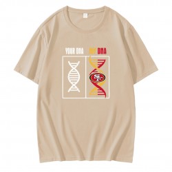 Your DNA My DNA San Francisco 49ers T-Shirt Your DNA My DNA San Francisco 49ers T-Shirt